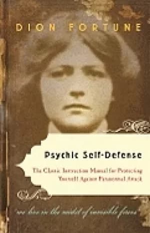 psychic self defense the classic instruction manual for protecting yourself