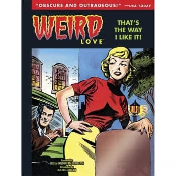 Weird Love That's The Way I Like It Volume 2 Hardcover