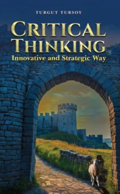 Critical Thinking. Paperback. By Turgut Tursoy Books