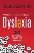 what to do about dyslexia 25 essential points for parents