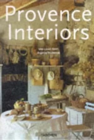 Provence Interiors by Lisa Lovatt-Smith