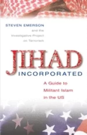 jihad incorporated a guide to militant islam in the us