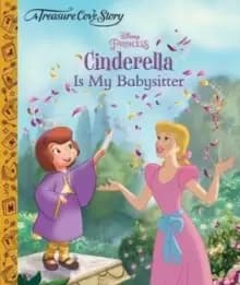 A Treasure Cove Story - Cinderella is my Babysitter
