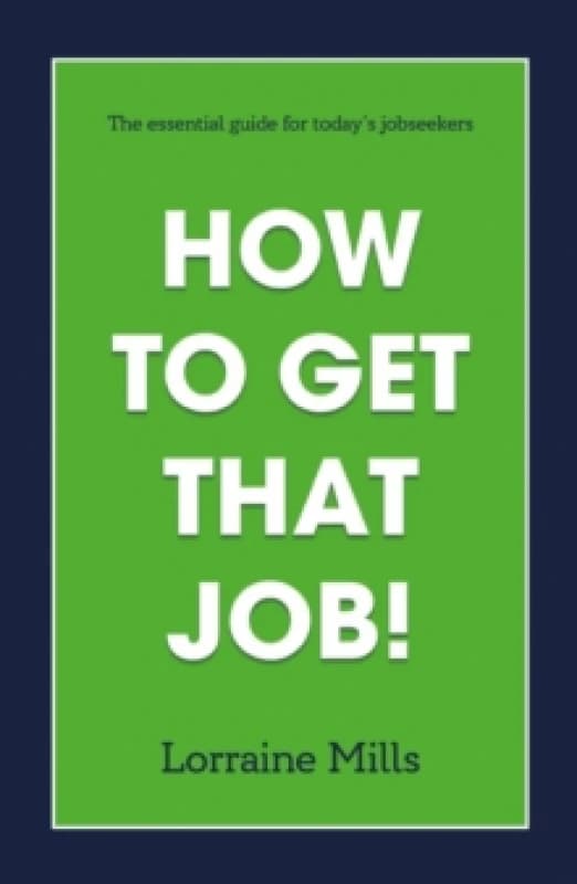 How to Get That Job Paperback / softback
