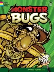 Monster Bugs : A Close-Up Coloring Book