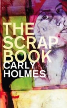 The Scrapbook by Carly Holmes Hardback