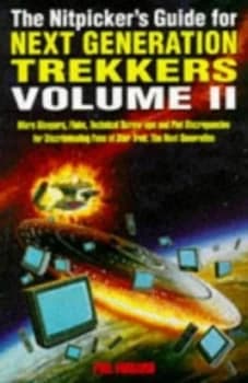The Nitpickers Guide for Next Generation Trekkers Volume Ii by Phil Farrand Paperback