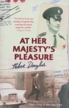 At Her Majestys Pleasure by Robert Douglas Paperback