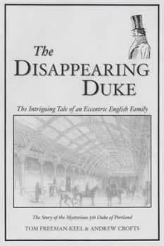 The Disappearing Duke by Tom Freeman-Keel and Andrew Crofts Paperback