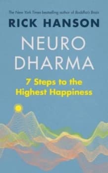 Neuro dharma by Rick Hanson