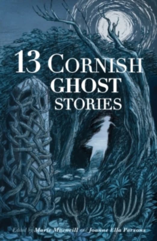13 Cornish Ghost Stories Hardback