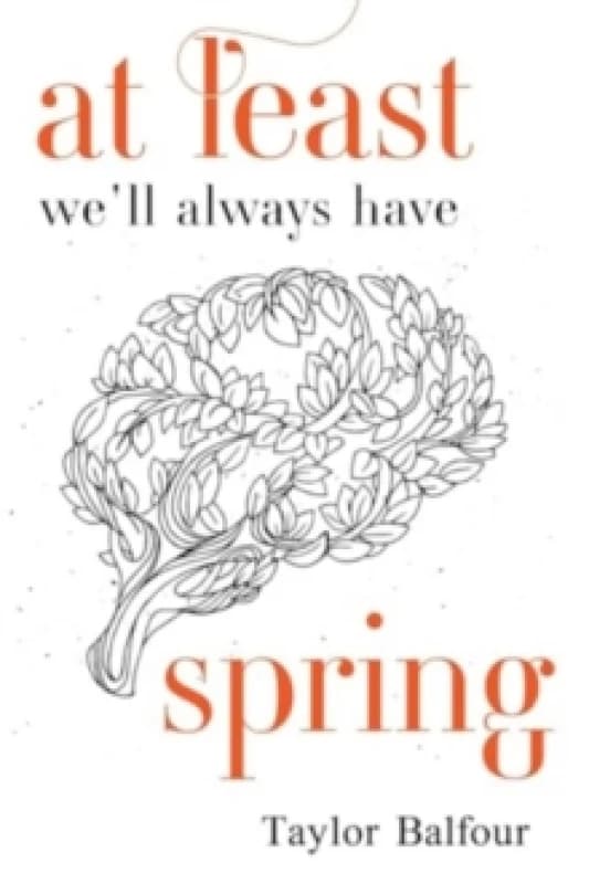 At Least We'll Always Have Spring Paperback / softback