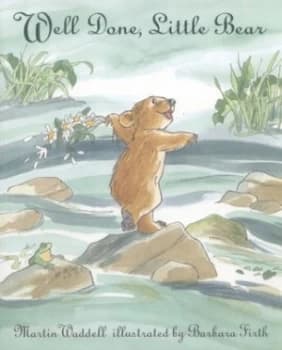 Well Done Little Bear by Martin Waddell and Barbara Firth Paperback