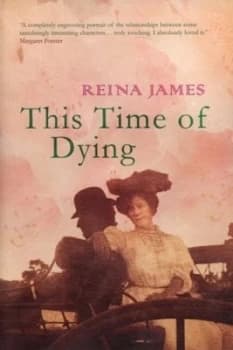 This Time of Dying by Reina James Paperback