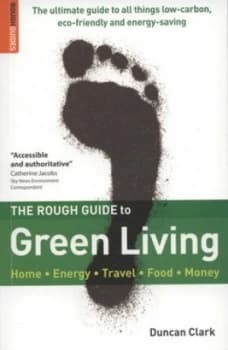 The Rough Guide to Green Living by Duncan Clark Paperback