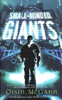 Small-Minded Giants by Oisin Mcgann Hardback
