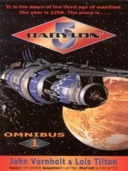 Babylon 5 Omnibus 1 by John Vornholt and Lois Tilton and J. Michael Straczynski Paperback