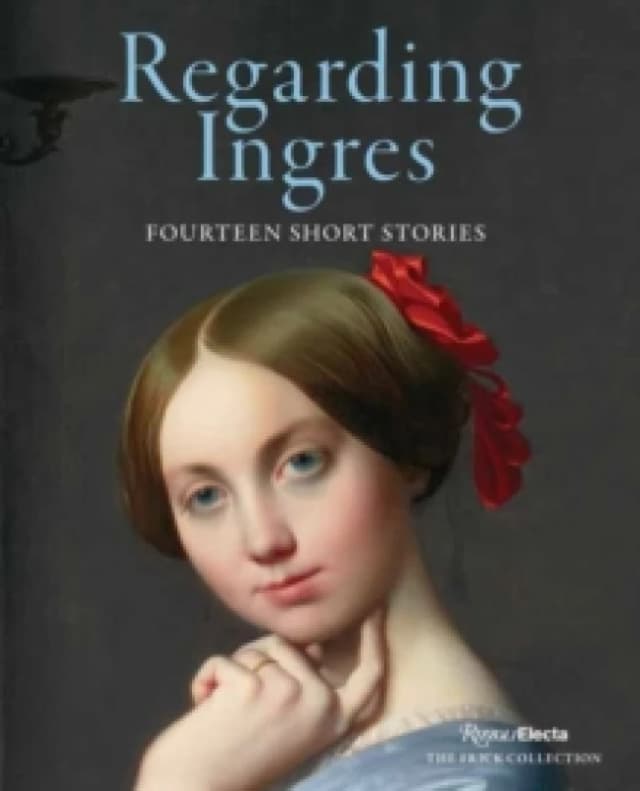 Regarding Ingres:Fourteen Short Stories Hardback