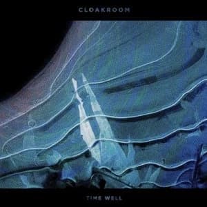 Time Well by Cloakroom CD Album