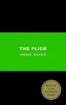The Flick by Annie Baker Book