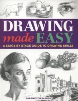 Drawing made easy by Barrington Barber