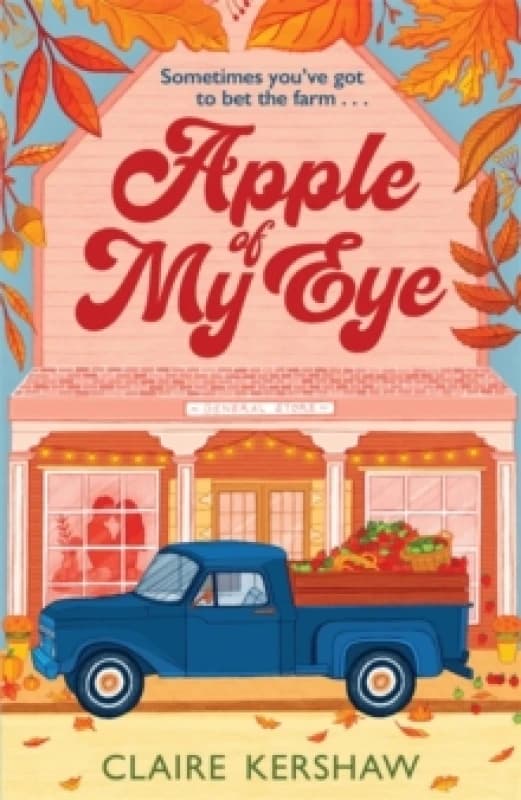 Apple of My Eye : The perfect rivals-to-lovers romance for pumpkin spice season Paperback / softback