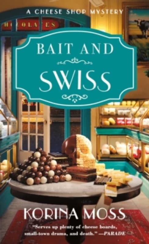 Bait and Swiss : A Cheese Shop Mystery Paperback / softback