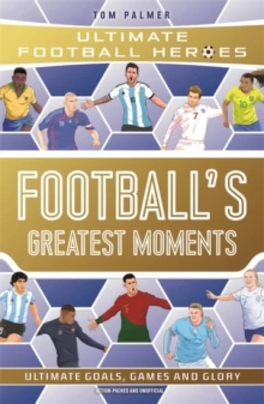footballs greatest moments 9781789467154