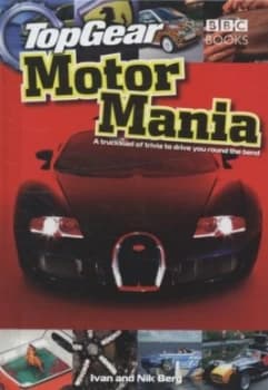 Top Gear Motor Mania by Ivan Berg Hardback