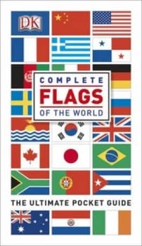 Complete Flags of the World by Dk Book