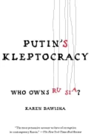 putins kleptocracy who owns russia