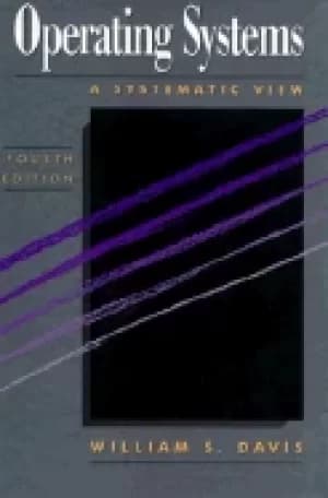 operating systems a systematic view