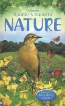 Usborne Spotters Guide to Nature by C. J Humphries and Hilary Burn and Richard Scott and Derek Patch and Margaret Rostron Paperback