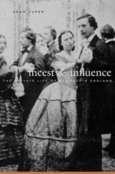 Incest and Influence by Adam Kuper Hardback