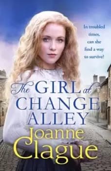 The girl at Change Alley - Joanne Clague - Paperback - Used