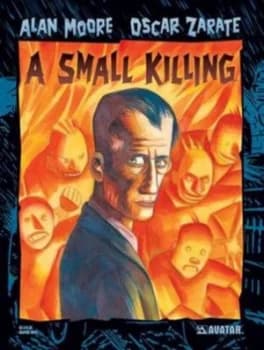 Alan Moores a Small Killing Tp by Alan Moore Paperback