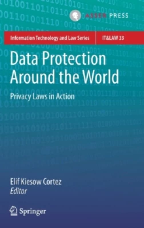 Data Protection Around the World : Privacy Laws in Action Hardback