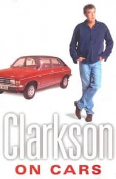 Clarkson on Cars by Jeremy Clarkson Paperback