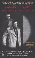 donnie brasco my undercover life in the mafia a true story by fbi agent jos