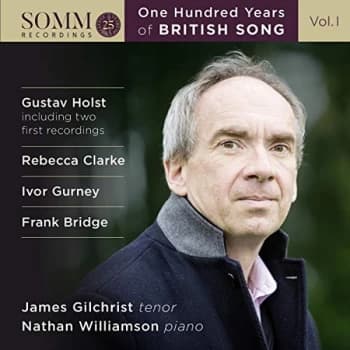 James Gilchrist - One Hundred Years of British Song CD