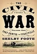 civil war a narrative volume 1 fort sumter to perryville
