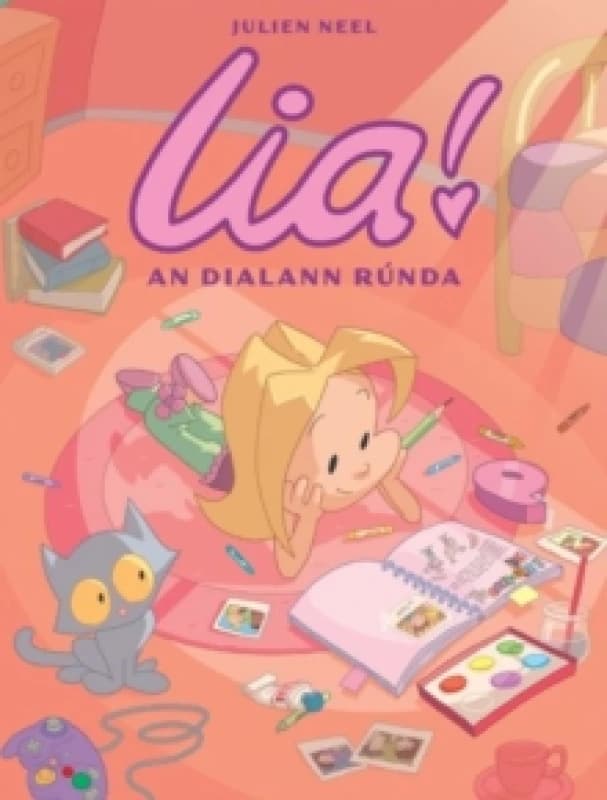 Lia! 1 : An Dialann Runda Paperback / softback