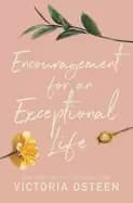 encouragement for an exceptional life