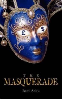 The Masquerade by Remi Shitu Paperback