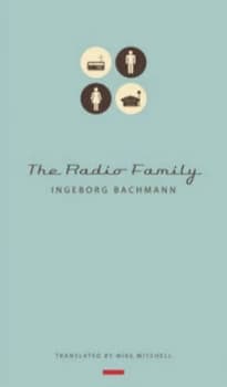 The Radio Family by Ingeborg Bachmann Hardback