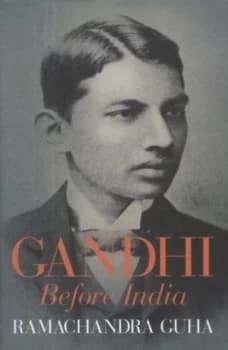 Gandhi before India by Ramachandra Guha Hardback