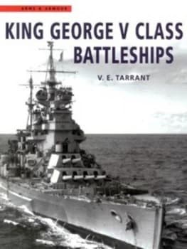 King George V Class Battleships by V E Tarrant Paperback
