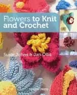 flowers to knit and crochet