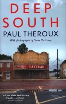 Deep South by Paul Theroux Hardback