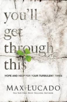 Youll Get through This by Max Lucado Paperback
